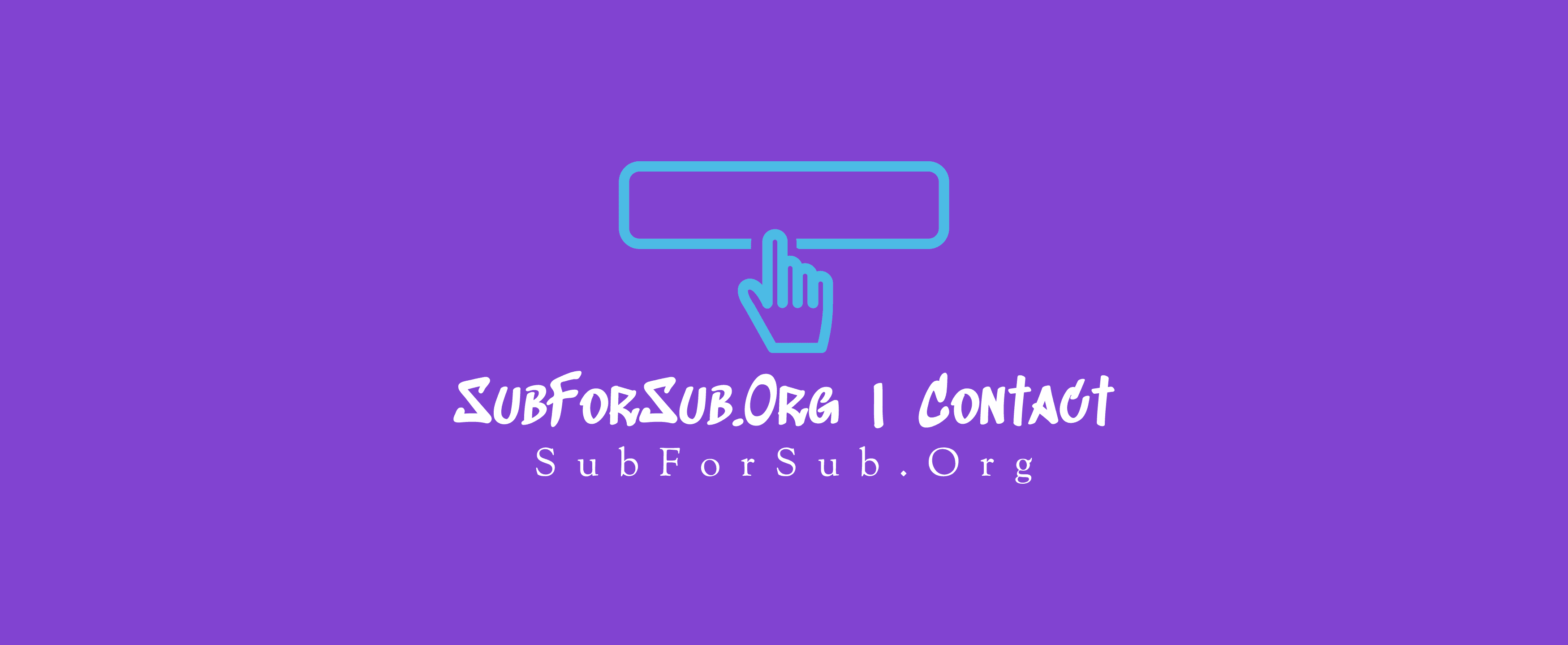 Contact SubForSub Support Team